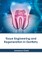 Tissue Engineering and Regeneration in Dentistry
