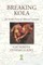 Breaking Kola