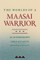 The Worlds of a Maasai Warrior