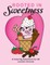 Rooted in Sweetness