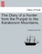 The Diary of a Hunter from the Punjab to the Karakorum Mountains.
