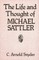 The Life and Thought of Michael Sattler