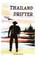 Thailand Drifter