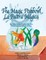 The Magic Fishbowl / La Pecera Magica