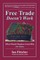 Free Trade Doesn't Work