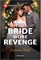 The Bride Wore Revenge