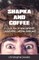 Shapka and Coffee