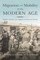 Migration and Mobility in the Modern Age
