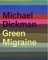 Green Migraine