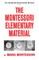 The Montessori Elementary Material