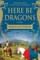 Here Be Dragons
