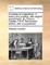 A Treatise on Magnetism, in Theory and Practice, with Original Experiments. by Tiberius Cavallo, F.R.S. the Second Edition, with a Supplement.