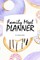 Family Meal Planner (6x9 Softcover Log Book / Tracker / Planner)
