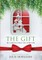 The Gift. Be careful what you wish for. (Large Print Edition)