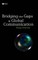Bridging Gaps in Global Comm