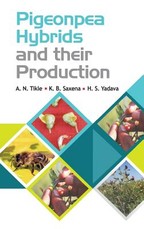 Pigeonpea Hybrids and Their Production Pigeonpea Hybrids and Their Production