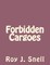 Forbidden Cargoes