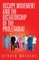 Occupy Movement and the Dictatorship of the Proletariat