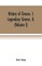 History of Greece. I. Legendary Greece. II. Grecian History in the Reign of Peisistratus of Athens (Volume I)