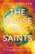 The House of Saints