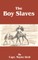 The Boy Slaves