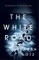 The White Road