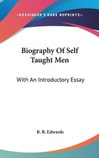 Biography of Self Taught Men