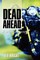 Dead Ahead