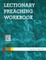Lectionary Preaching Workbook