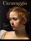 Caravaggio. The Complete Works. 40th Ed.