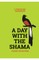 A Day with the Shama