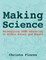 Making Science