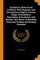 Incubation, Natural and Artificial, with Diagrams and Description of Eggs in Various Stages of Incubation, Description of Incubators and Rearers, Also Notes on Breeding Stock and Feeding and Rearing Chickens