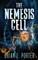 The Nemesis Cell