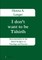 I don't want to be T&#257;hirih