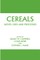 Cereals: Novel Uses and Processes