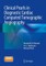 Clinical Pearls in Diagnostic Cardiac Computed Tomographic Angiography