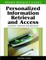 Personalized Information Retrieval and Access
