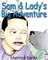 Sam & Lady's Big Adventure