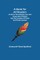 A Book for All Readers; An Aid to the Collection, Use, and Preservation of Books and the Formation of Public and Private Libraries