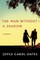 The Man Without a Shadow