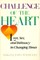 Challenge of the Heart