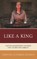 Like a King