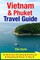 Vietnam & Phuket Travel Guide