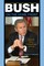 Bush on the Home Front