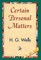 Certain Personal Matters