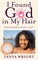 I Found God in My Hair