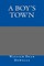 A Boy's Town