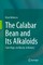 The Calabar Bean and Its Alkaloids