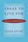 Ideas to Live for